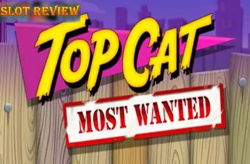 Top Cat Most Wanted slot